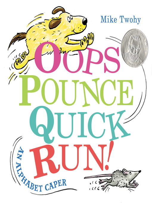 Title details for Oops, Pounce, Quick, Run! by Mike Twohy - Available